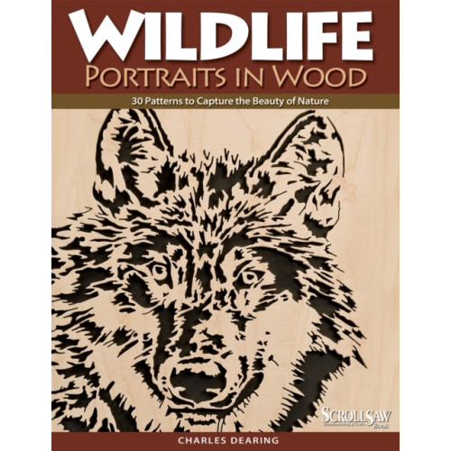 Fox Chapel Publishing Wildlife Portraits in Wood (häftad, eng)