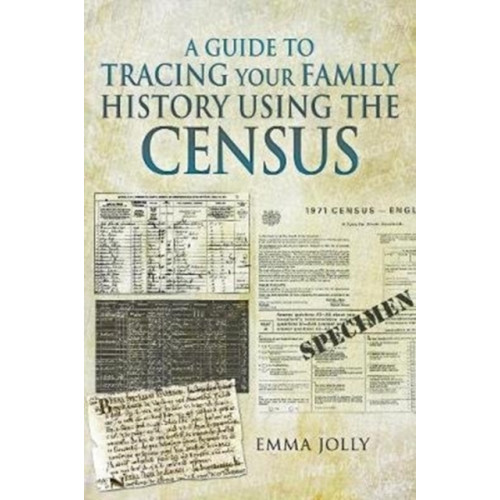 Pen & Sword Books Ltd A Guide to Tracing Your Family History using the Census (häftad, eng)