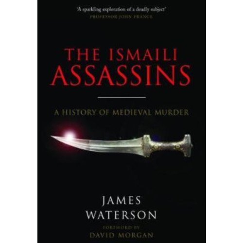 Pen & Sword Books Ltd The Ismaili Assassins (häftad, eng)