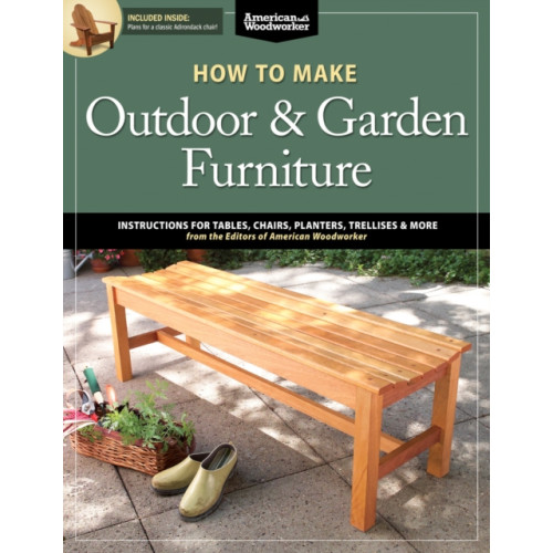 Fox Chapel Publishing How to Make Outdoor & Garden Furniture (häftad, eng)