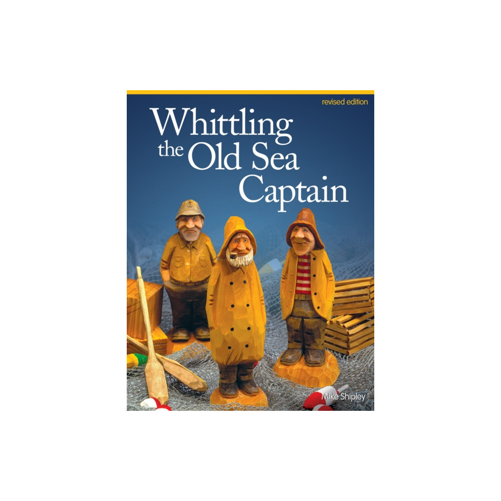 Produktbild för Whittling the Old Sea Captain, Revised Edition (häftad, eng)