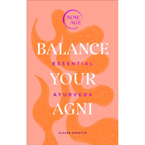 Ebury Publishing Balance Your Agni (inbunden, eng)
