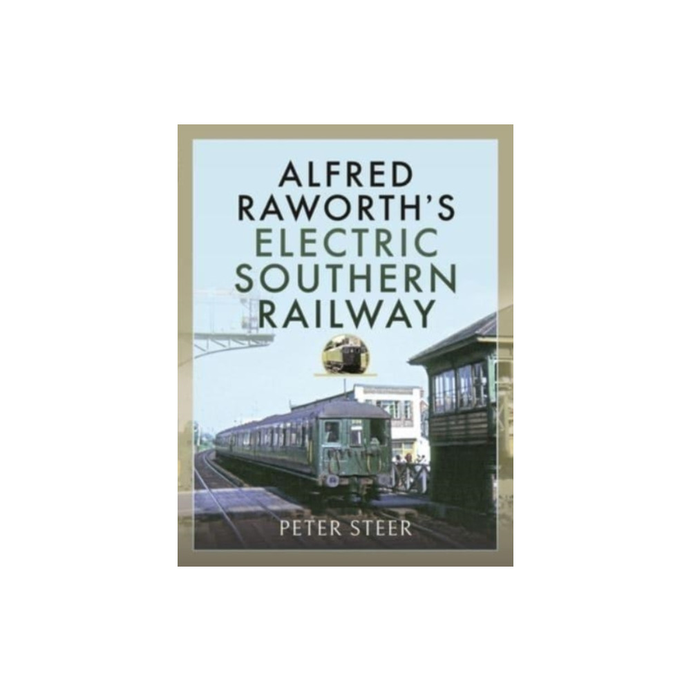 Produktbild för Alfred Raworth's Electric Southern Railway (inbunden, eng)