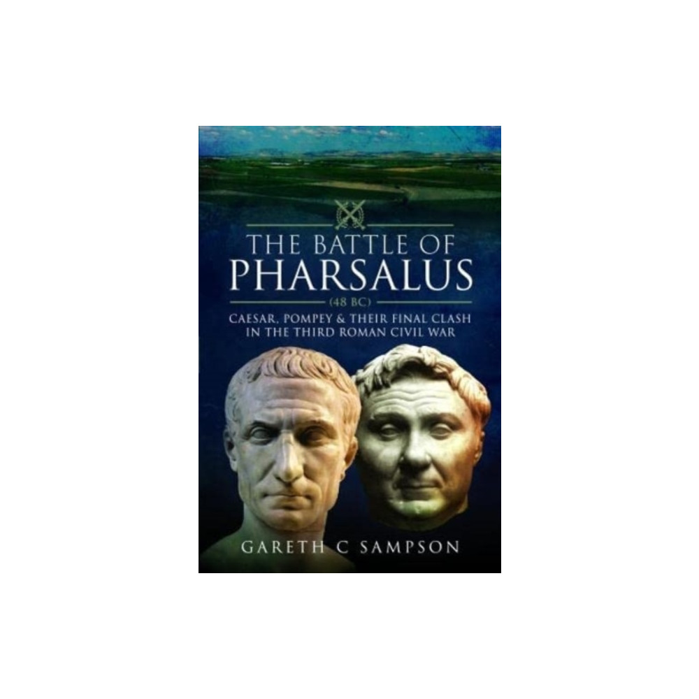 Produktbild för The Battle of Pharsalus (48 BC) (inbunden, eng)