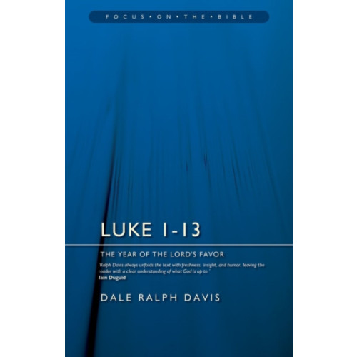 Christian Focus Publications Ltd Luke 1-13: The Year of the Lord's Favour (häftad, eng)
