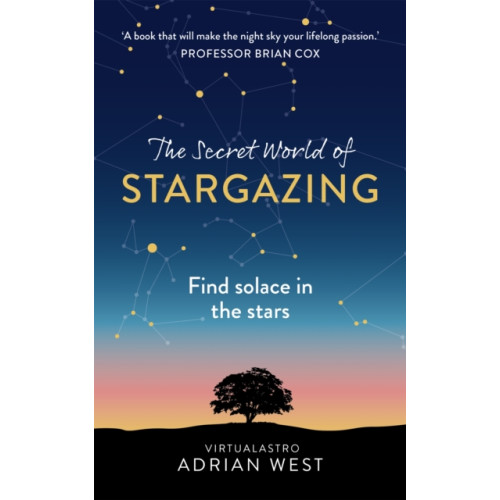Hodder & Stoughton The Secret World of Stargazing (inbunden, eng)