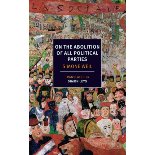New York Review Books On the Abolition of All Political Parties (häftad, eng)