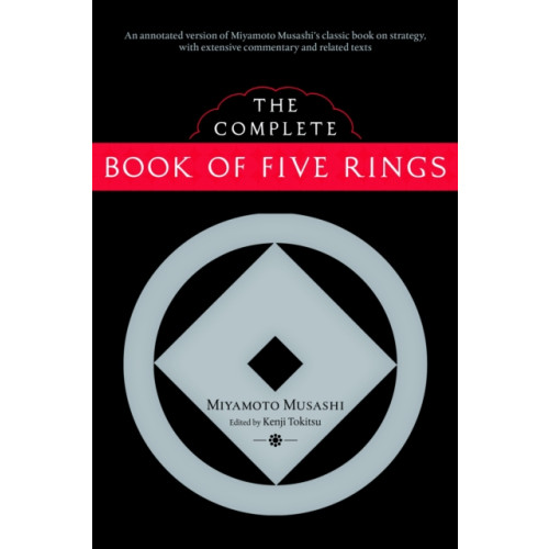 Shambhala Publications Inc The Complete Book of Five Rings (häftad, eng)