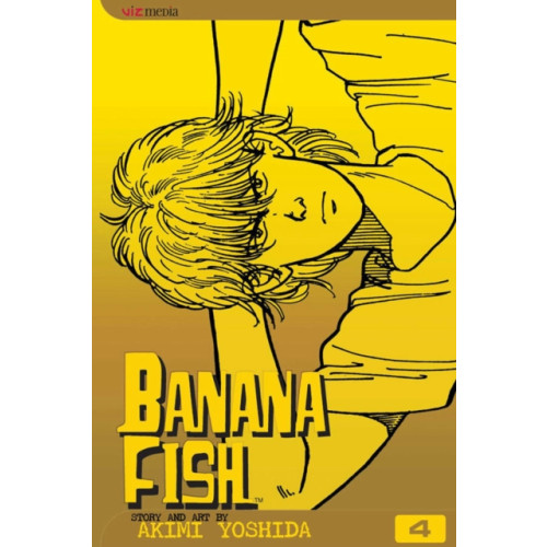Viz Media, Subs. of Shogakukan Inc Banana Fish, Vol. 4 (häftad, eng)