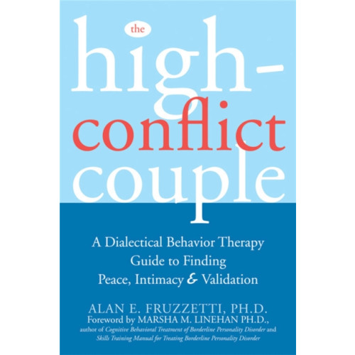 New Harbinger Publications The High-Conflict Couple (häftad, eng)