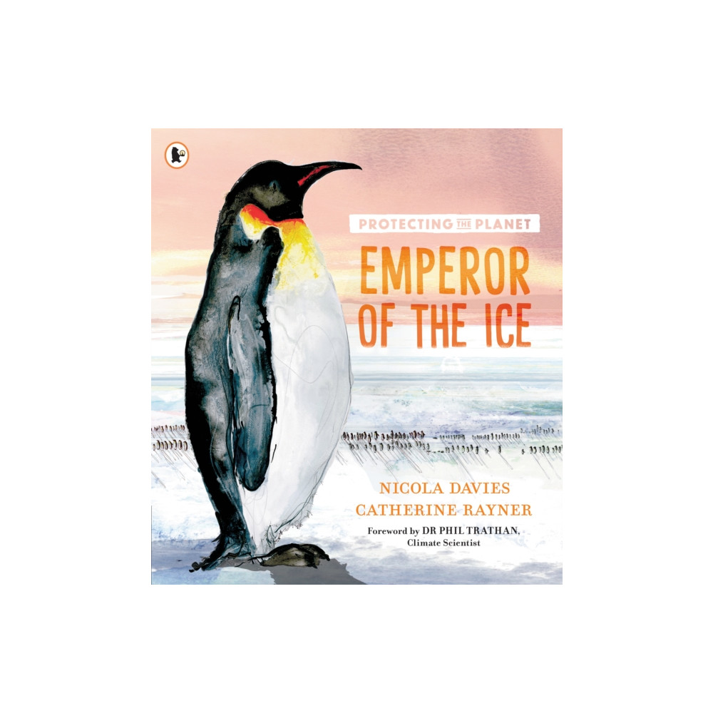 Produktbild för Protecting the Planet: Emperor of the Ice (häftad, eng)