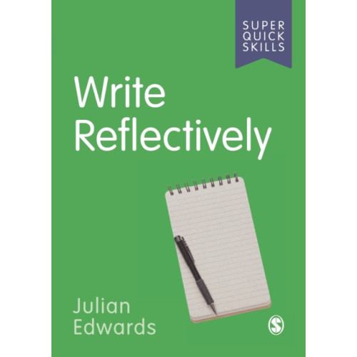 Sage Publications Ltd Write Reflectively (häftad, eng)