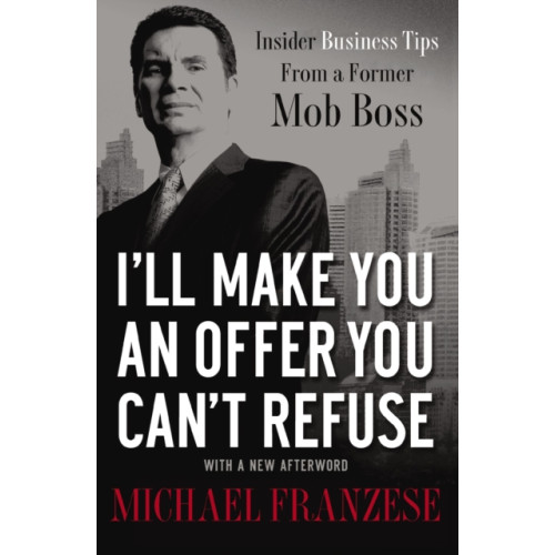 Thomas nelson publishers I'll Make You an Offer You Can't Refuse (häftad, eng)