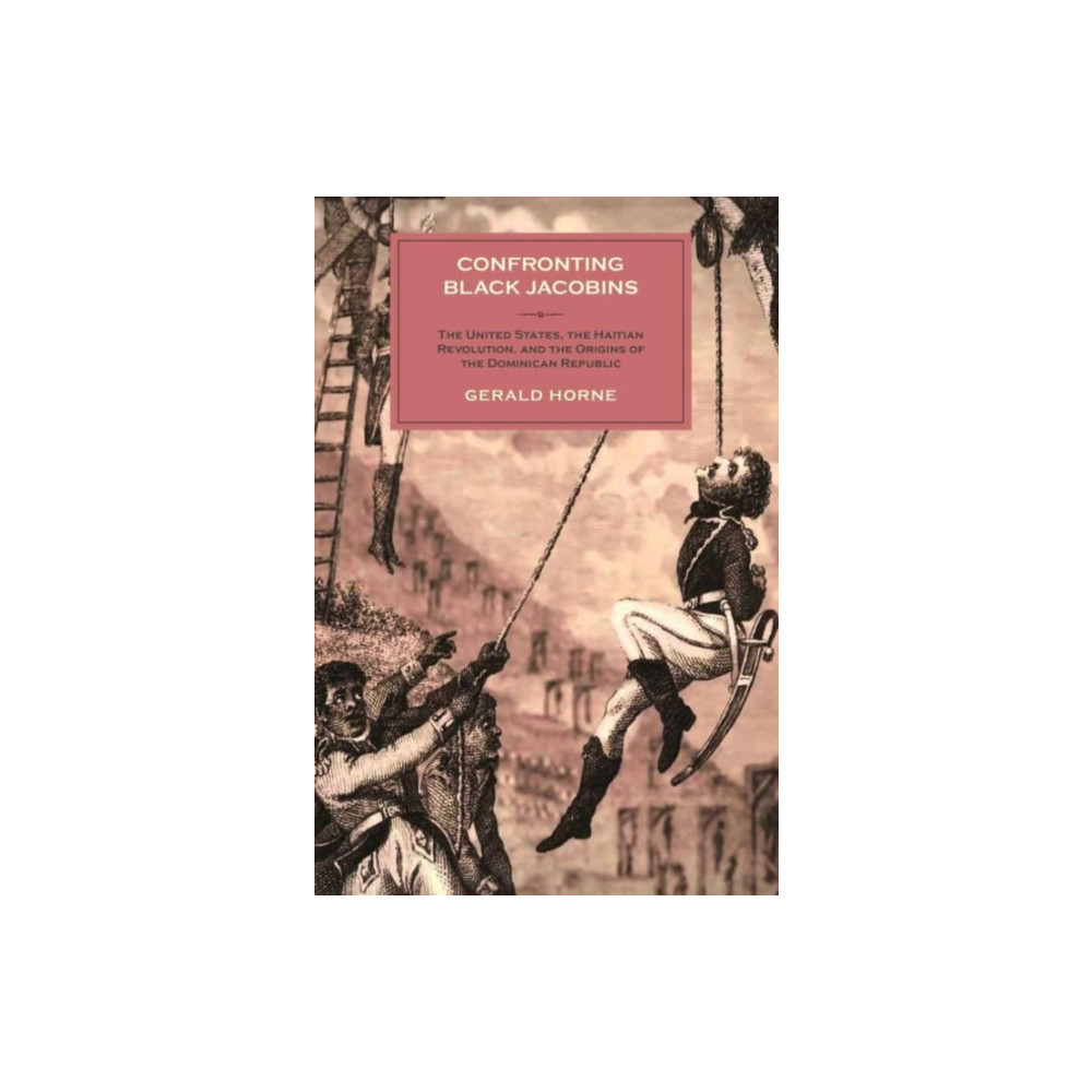 Produktbild för Confronting Black Jacobins (häftad, eng)