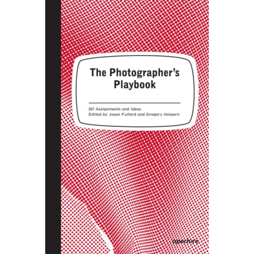 Aperture The Photographer's Playbook (häftad, eng)