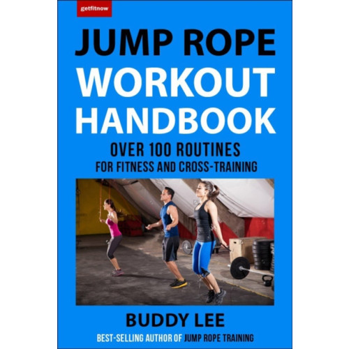 Hatherleigh Press,U.S. 101 Best Jump Rope Workouts (häftad, eng)