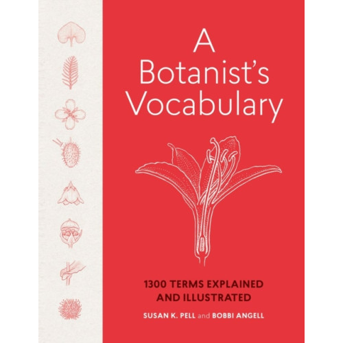 Workman Publishing A Botanist's Vocabulary (inbunden, eng)