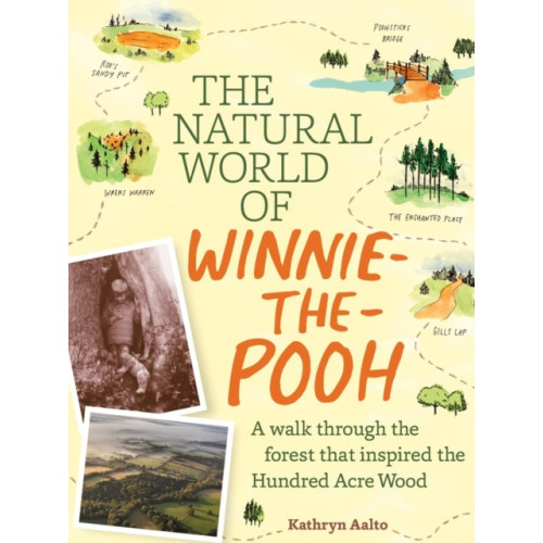 Workman Publishing The Natural World of Winnie-the-Pooh (inbunden, eng)