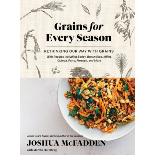 Workman Publishing Grains for Every Season (inbunden, eng)