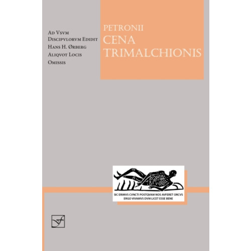 Focus Publishing/R Pullins & Co Lingua Latina - Petronius Cena Trimalchionis (häftad, eng)