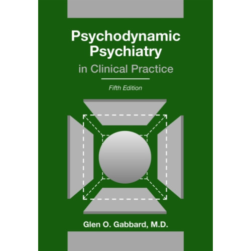 American Psychiatric Association Publishing Psychodynamic Psychiatry in Clinical Practice (inbunden, eng)