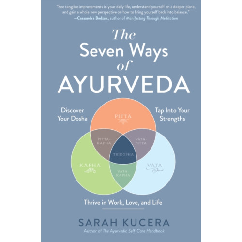 The  Experiment LLC The Seven Ways of Ayurveda (häftad, eng)