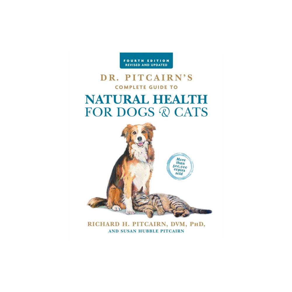 Produktbild för Dr. Pitcairn's Complete Guide to Natural Health for Dogs & Cats (4th Edition) (häftad, eng)