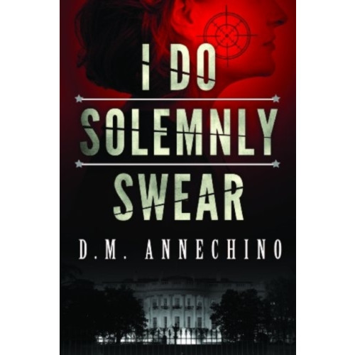 Amazon Publishing I Do Solemnly Swear (häftad, eng)