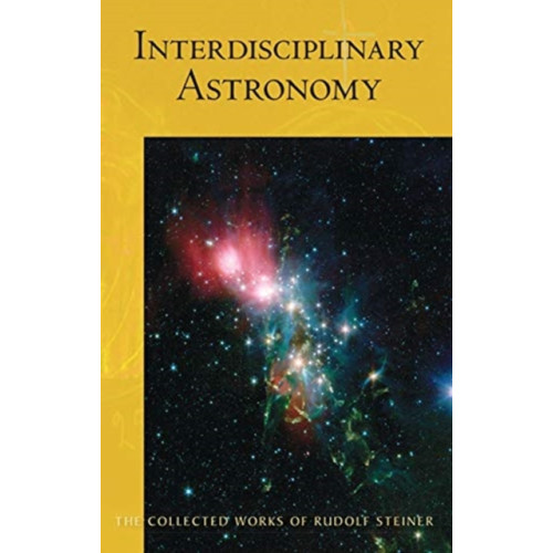 SteinerBooks, Inc Interdisciplinary Astronomy (häftad, eng)