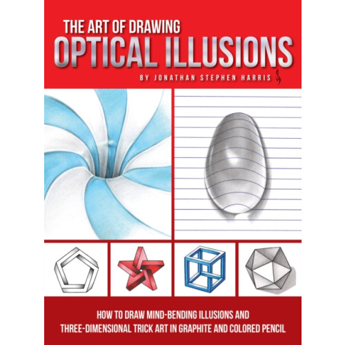 Quarto Publishing Group USA Inc The Art of Drawing Optical Illusions (häftad, eng)