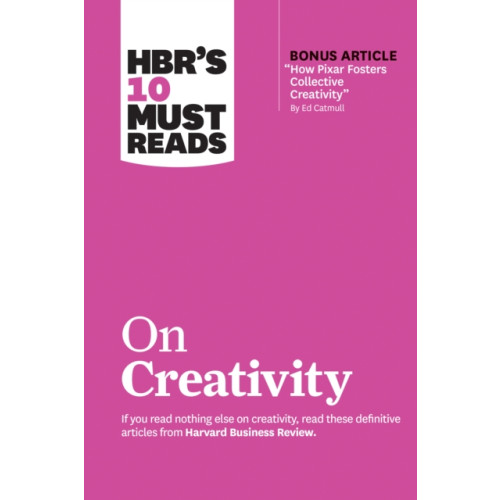 Harvard Business Review Press HBR's 10 Must Reads on Creativity (with bonus article "How Pixar Fosters Collective Creativity" By Ed Catmull) (häftad, eng)