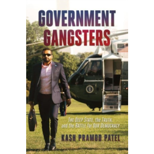 Post Hill Press Government Gangsters (inbunden, eng)