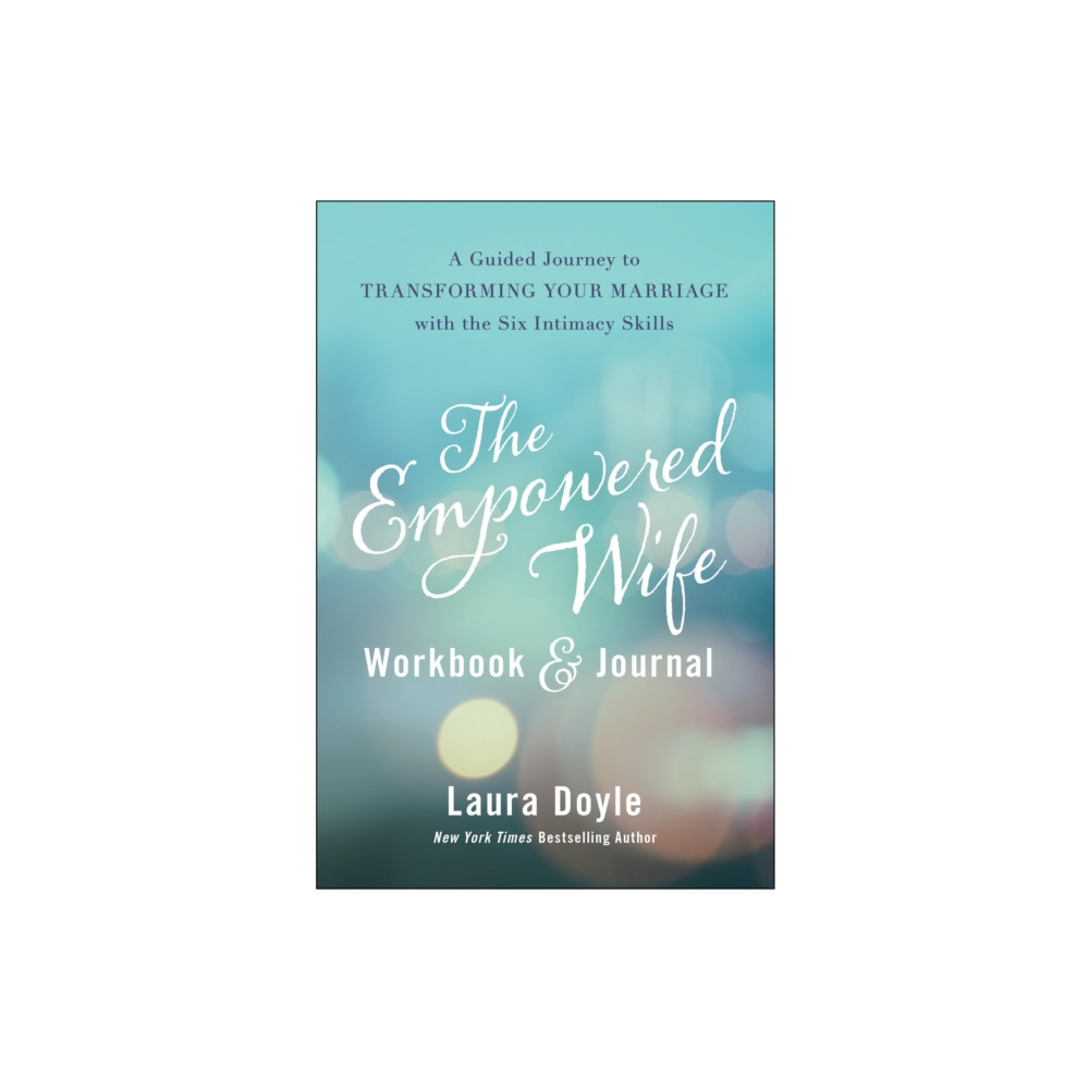 Produktbild för The Empowered Wife Workbook and Journal (inbunden, eng)