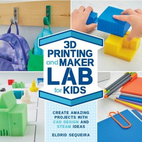 Quarto Publishing Group USA Inc 3D Printing and Maker Lab for Kids (häftad, eng)