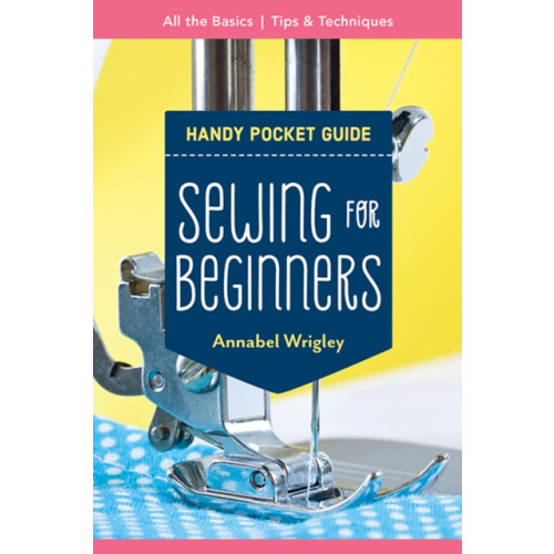 C & T Publishing Handy Pocket Guide: Sewing for Beginners (häftad, eng)