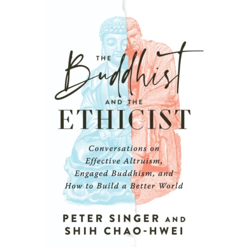Shambhala Publications Inc The Buddhist and the Ethicist (häftad, eng)