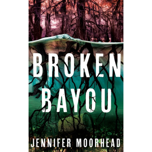 Amazon Publishing Broken Bayou (häftad, eng)