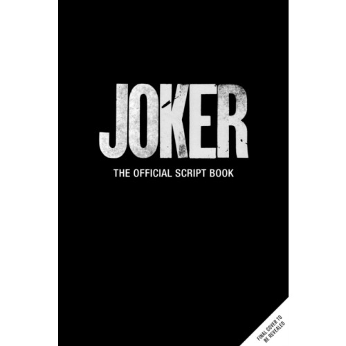 Insight Editions Joker: The Official Script Book (inbunden, eng)
