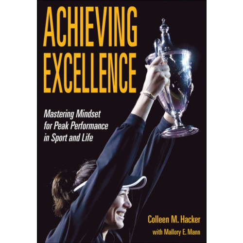 Human Kinetics Publishers Achieving Excellence (häftad, eng)