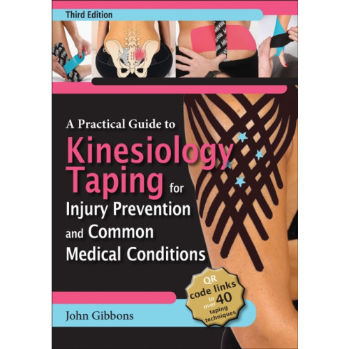 Human Kinetics Publishers A Practical Guide to Kinesiology Taping for Injury Prevention and Common Medical Conditions (häftad, eng)