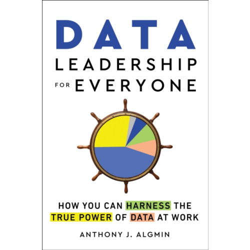 Sourcebooks, Inc Data Leadership for Everyone (häftad, eng)