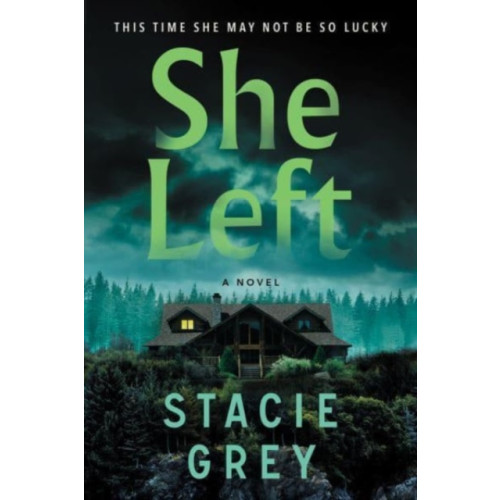 Sourcebooks, Inc She Left (häftad, eng)