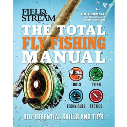 Insight Editions The Total Fly Fishing Manual (häftad, eng)
