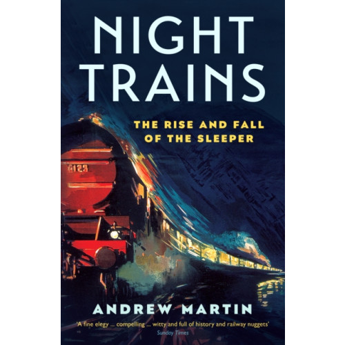 Profile Books Ltd Night Trains (häftad, eng)