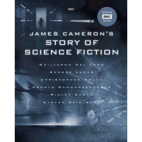 Insight Editions James Cameron's Story of Science Fiction (inbunden, eng)