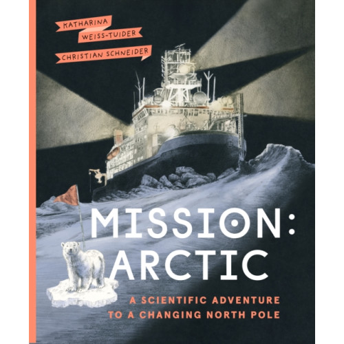 Greystone Books,Canada Mission: Arctic (inbunden, eng)