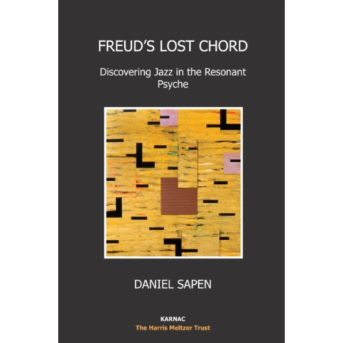 Karnac Books Freud's Lost Chord (häftad, eng)