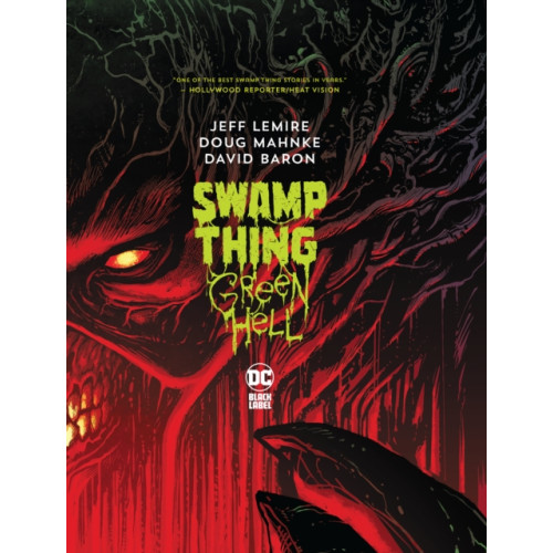 DC Comics Swamp Thing: Green Hell (inbunden, eng)