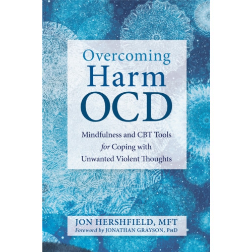 New Harbinger Publications Overcoming Harm OCD (häftad, eng)