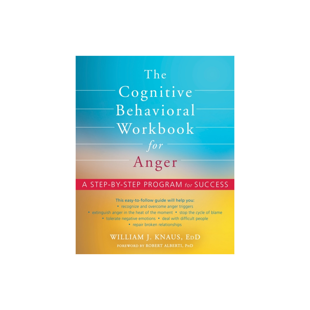 Produktbild för The Cognitive Behavioral Workbook for Anger (häftad, eng)